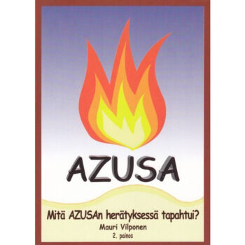 Azusa - Mitä Azusan herätyksessä tapahtui? tuotekuva1