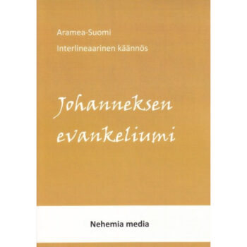 Johanneksen evankeliumi - Aramea-suomi interlineaarinen käännös tuotekuva1