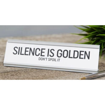 Tekstipalkki - Silence is Golden tuotekuva1
