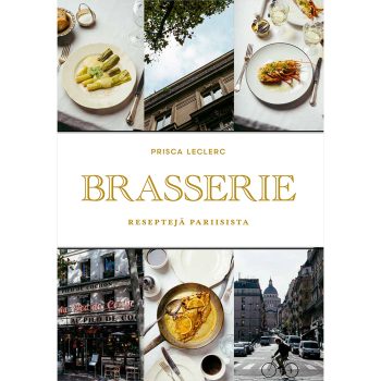 Brasserie - Reseptejä Pariisista tuotekuva1