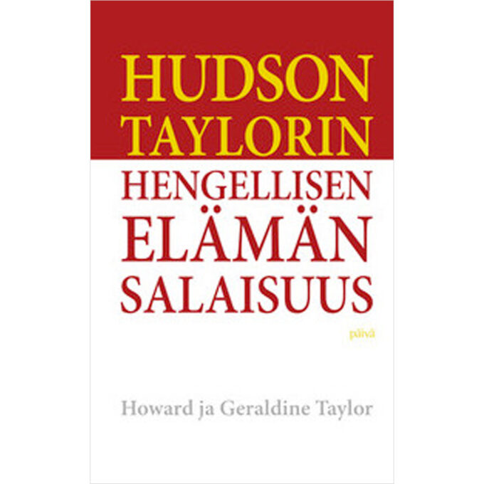 Hudson Taylorin hengellisen elämän salaisuus tuotekuva1