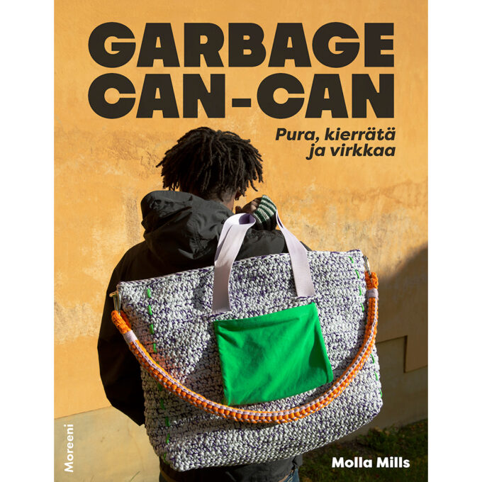 Garbage can-can - Pura, kierrätä ja virkkaa tuotekuva1