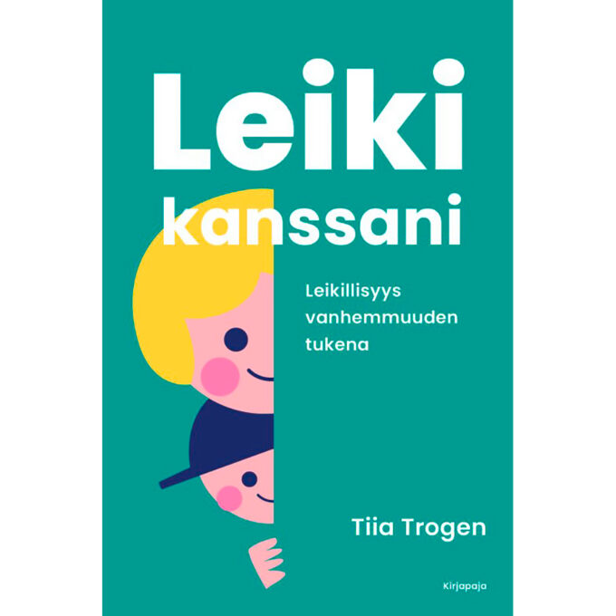 Leiki kanssani - Leikillisyys vanhemmuuden tukena tuotekuva1