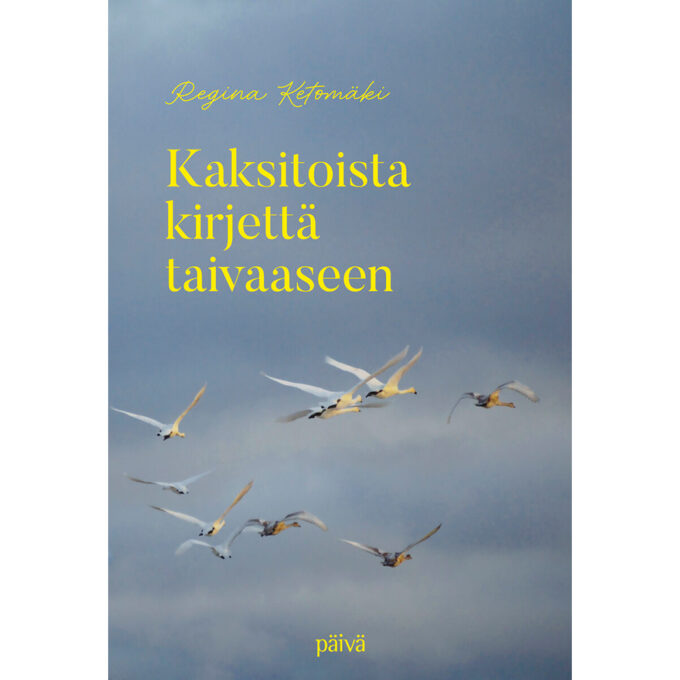 Kaksitoista kirjettä taivaaseen tuotekuva1