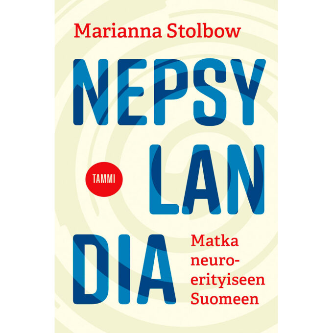 Nepsylandia - Matka neuroerityiseen Suomeen tuotekuva1