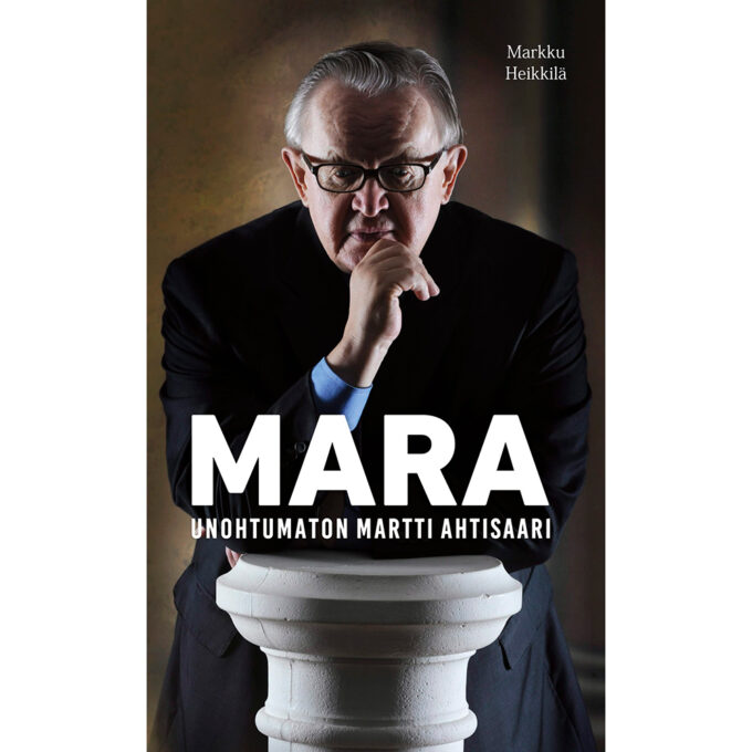 Mara - Unohtumaton Martti Ahtisaari tuotekuva1