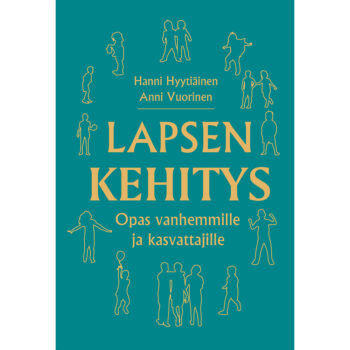 Lapsen kehitys - opas vanhemmille ja kasvattajille tuotekuva1