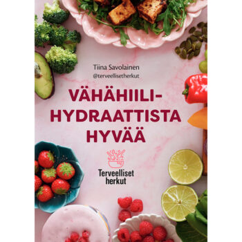 Vähähiilihydraattista hyvää - Terveelliset herkut tuotekuva1