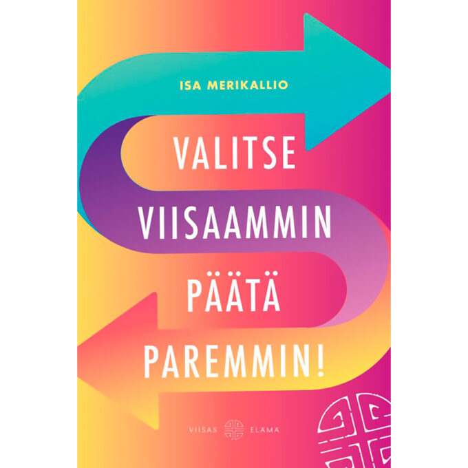 Valitse viisaammin, päätä paremmin! tuotekuva1