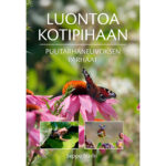 Luontoa kotipihaan - Puutarhaneuvoksen vinkit tuotekuva